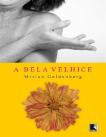 A bela velhice - Mirian Goldenberg.pdf